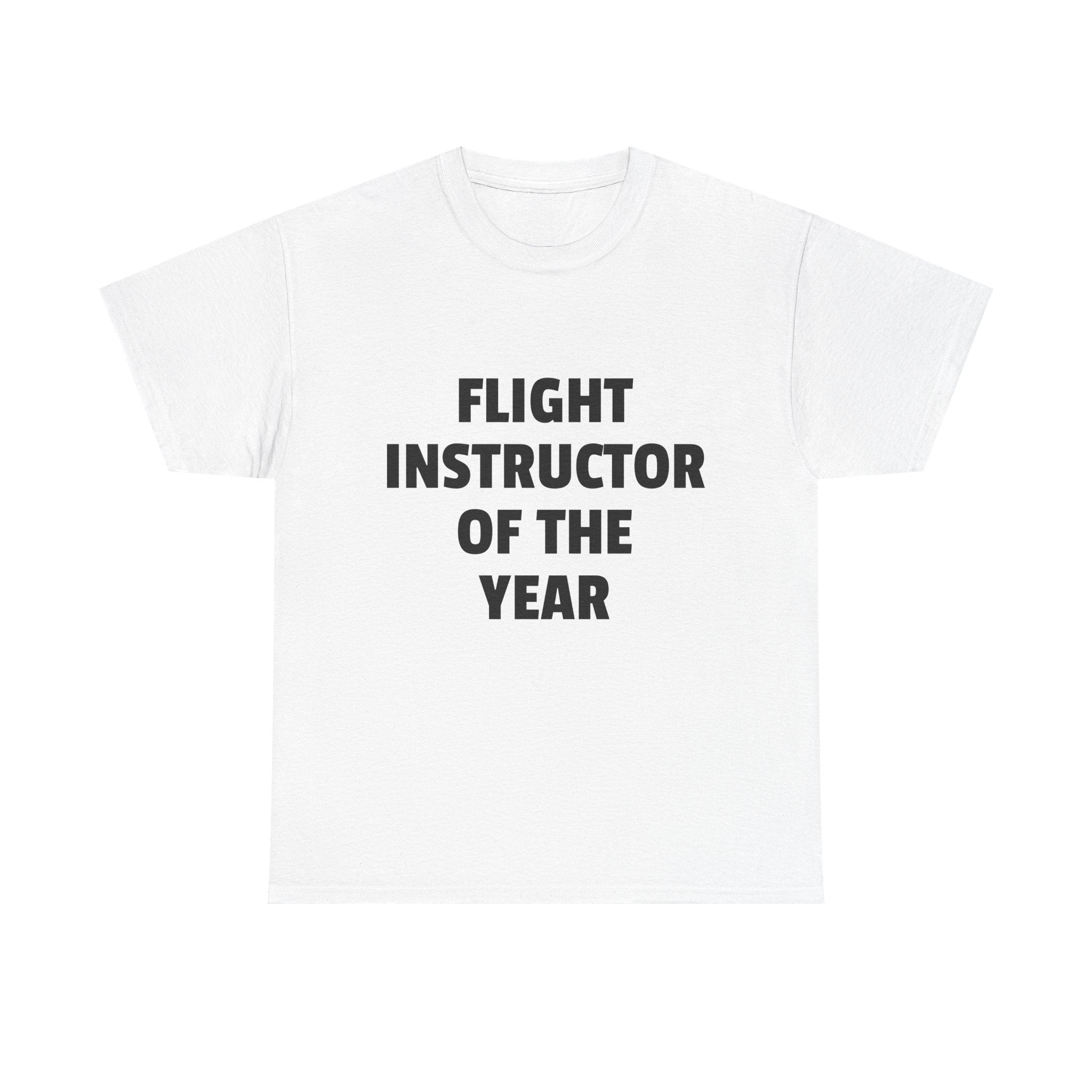 Flight Instructor Of The Year Shirt