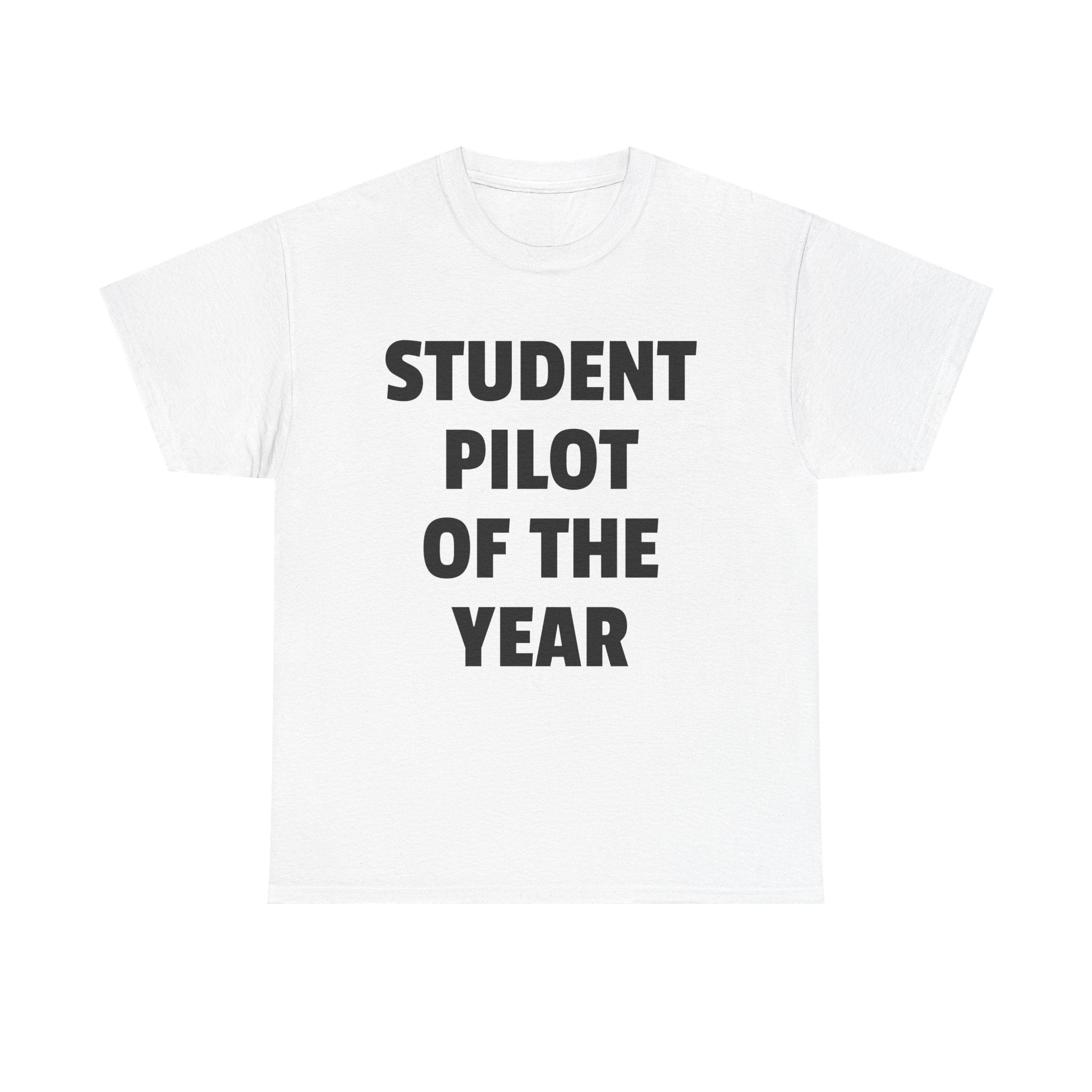 Student Pilot Of The Year Shirt