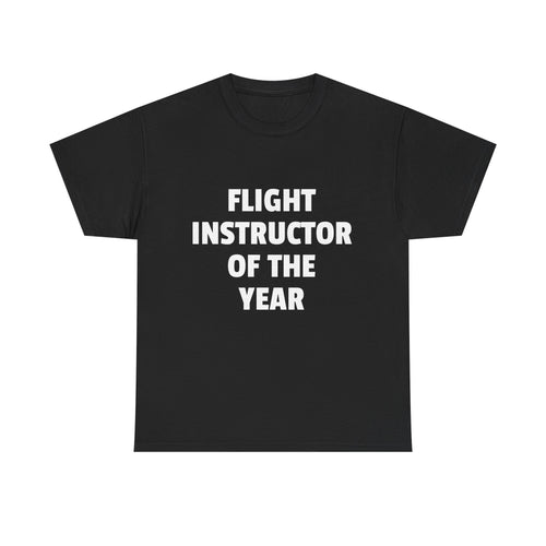 Flight Instructor Of The Year Shirt